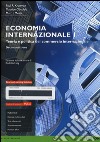Economia internazionale. Ediz. mylab. Con aggiornamento online. Con e-book. Vol. 1: Teoria e politica del commercio internazionale libro