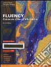 Fluency. Conoscere e usare l'informatica. Ediz. mylab. Con espansione online libro