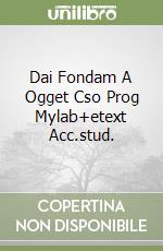 Dai Fondam A Ogget Cso Prog Mylab+etext Acc.stud. libro