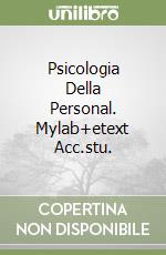 Psicologia Della Personal. Mylab+etext Acc.stu. libro