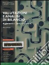 Valutazioni e analisi di bilancio. Aggiornato ai nuovi principi OIC. Con aggiornamento online libro di Lombardi Stocchetti G. (cur.)