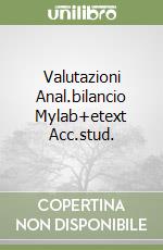 Valutazioni Anal.bilancio Mylab+etext Acc.stud. libro