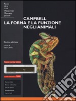 Campbell. La forma e la funzione negli animali. Ediz. mylab. Con espansione online libro usato