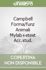 Campbell Forma/funz Animali Mylab+etext Acc.stud. libro