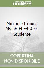 Microelettronica Mylab Etext Acc. Studente libro