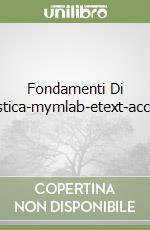 Fondamenti Di Statistica-mymlab-etext-acc.stud libro