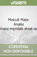 Metodi Mate Analisi Econ-finanz-mymlab-etext-acc.stud libro