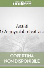 Analisi Mate1/2e-mymlab-etext-acc.stud