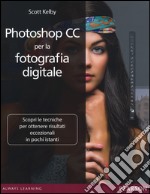 Photoshop CC per la fotografia digitale libro