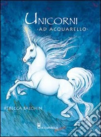 Unicorni ad acquarello libro