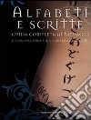 Alfabeti e scritte. Guida completa ai tatuaggi libro