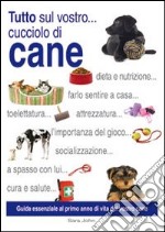 Tutto sul vostro... cucciolo di cane libro