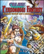 Creare personaggi fantasy libro