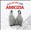 Il piccolo libro dell'amicizia libro di Glynne Raymond