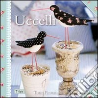 Uccelli. Ediz. illustrata