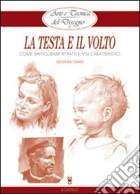 La testa e il volto libro