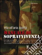 Manuale di sopravvivenza libro