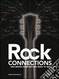 Rock connections. Una mappa completa del rock 'n' roll