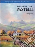 Dipingere con i pastelli libro