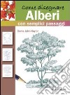 Come disegnare alberi con semplici passaggi libro di Denis John-Naylor