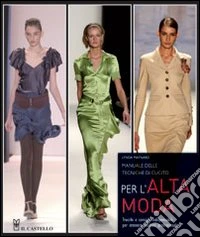 Manuale delle tecniche di cucito per l'alta moda