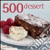 500 dessert libro