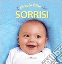 Il piccolo libro dei sorrisi