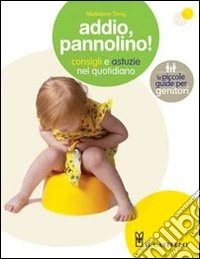 Addio, pannolino! libro