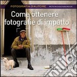 Come ottenere fotografie di impatto libro