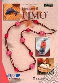 Idee con il fimo