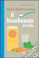 Il bicarbonato di sodio