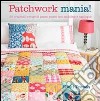 Patchwork mania! libro