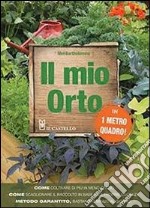 Il mio orto in 1 metro quadro! libro