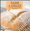 Pane e dolci libro