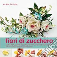 Fiori di zucchero