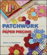 Patchwork con il paper piecing