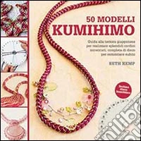 50 modelli kumihimo