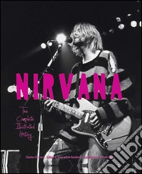 Nirvana. La storia illustrata