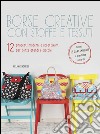 Borse creative con stoffe e tessuti libro