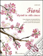 Fiori dipinti in stile cinese libro