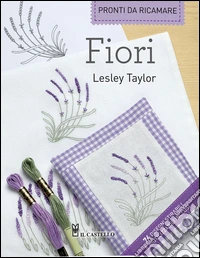 Fiori. Pronti da ricamare