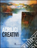 Acrilici creativi libro