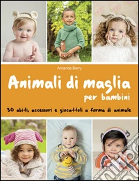 Animali di maglia per bambini libro