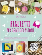 Biglietti per ogni occasione libro