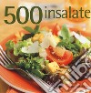 500 insalate libro