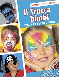 Il trucca bimbi libro