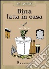 Birra fatta in casa libro