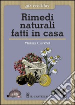 Rimedi naturali fatti in casa libro