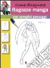 Come disegnare ragazze manga con semplici passaggi libro