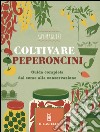 Coltivare peperoncini libro